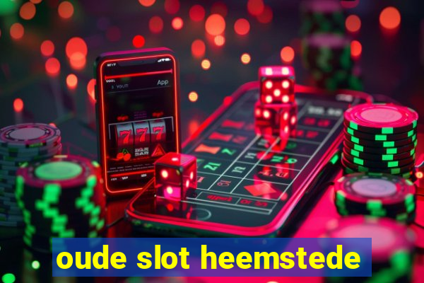 oude slot heemstede